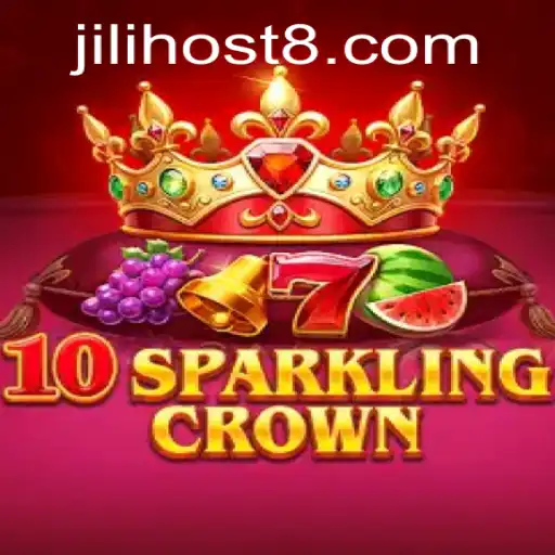 Embark on a Dazzling Adventure with 10SparklingCrown: A JILI Host Creation